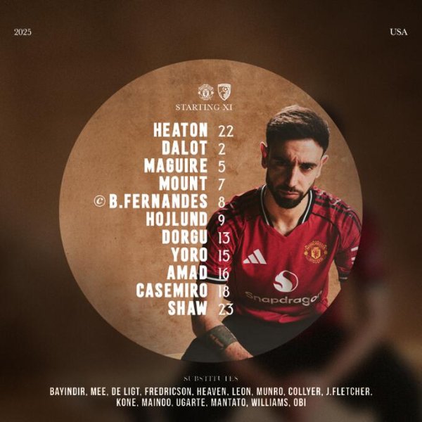 热身赛-曼联vs伯恩茅斯首发：霍伊伦、B费先发，芒超过战