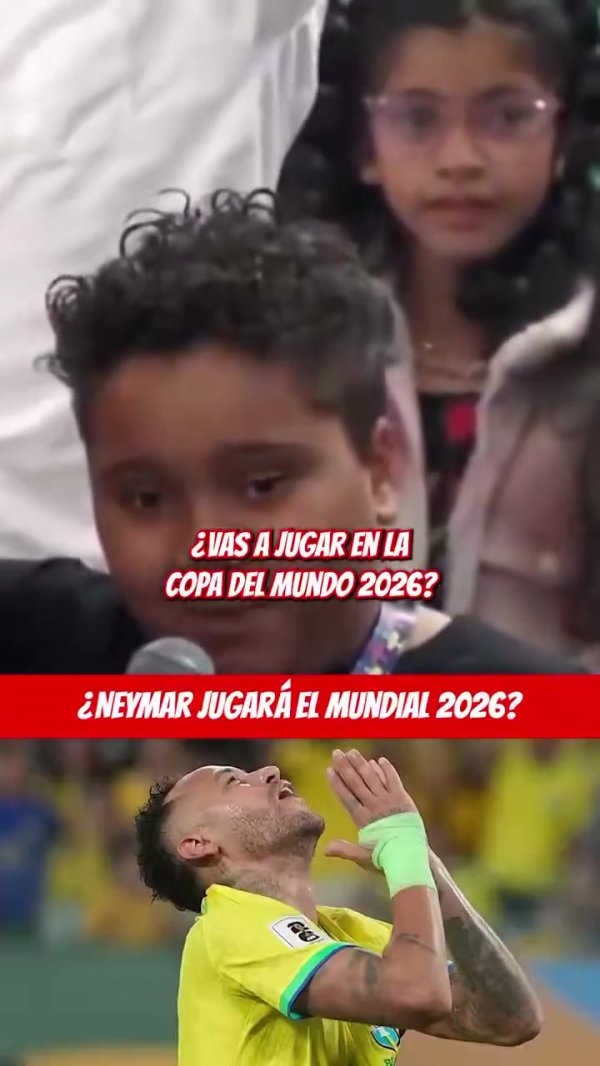 内马尔谈2026年宇宙杯：但愿偶然参赛，我还原情况精良