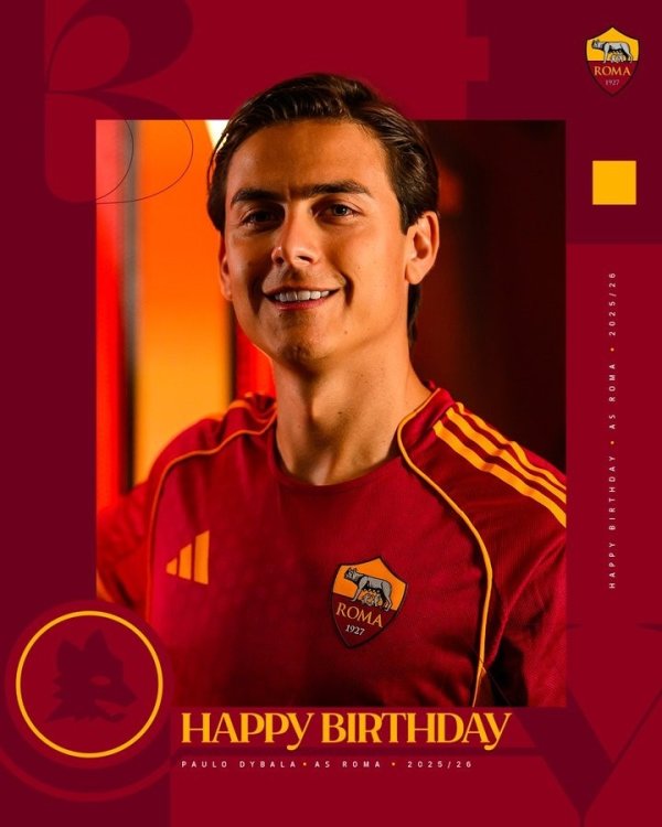 迪巴拉今天32岁寿辰，罗马官推发文道贺：寿辰兴盛！